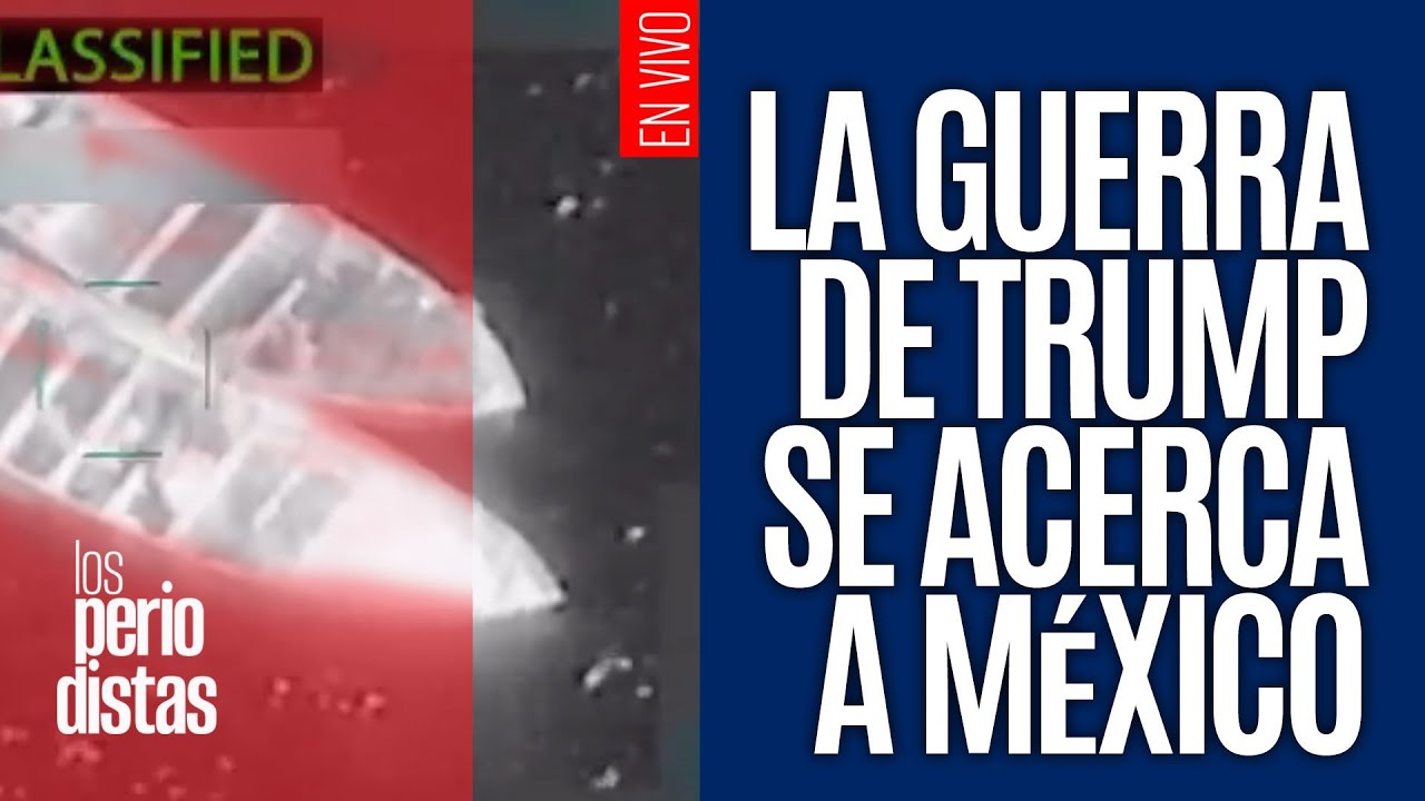 #EnVivo ¬ #LosPeriodistas ¬ La guerra de Trump se acerca a México
