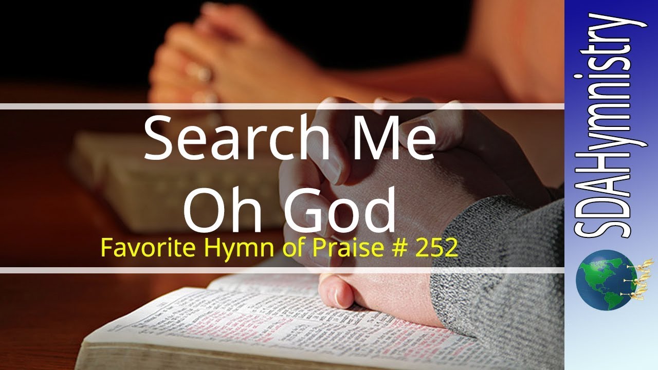 Search Me, O God | (Solemn with Lyrics) SDA Hymn Ministry