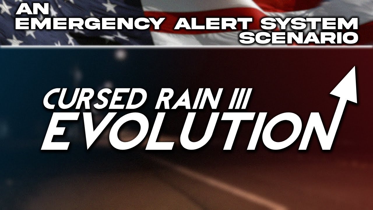 Cursed Rain III: EVOLUTION - An EAS Scenario (#11)
