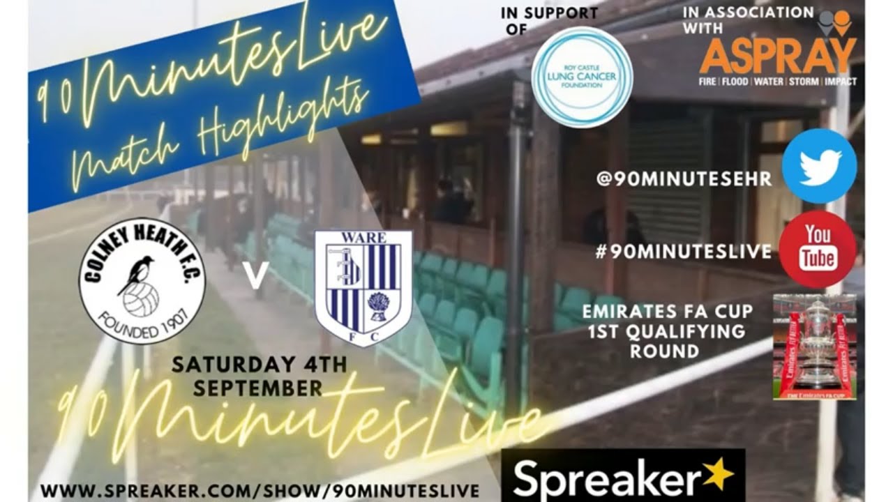 FA CUP HIGHLIGHTS of the FIRST QUALIFYING ROUND  between NON LEAGUE  COLNEY HEATH FC and WARE FC