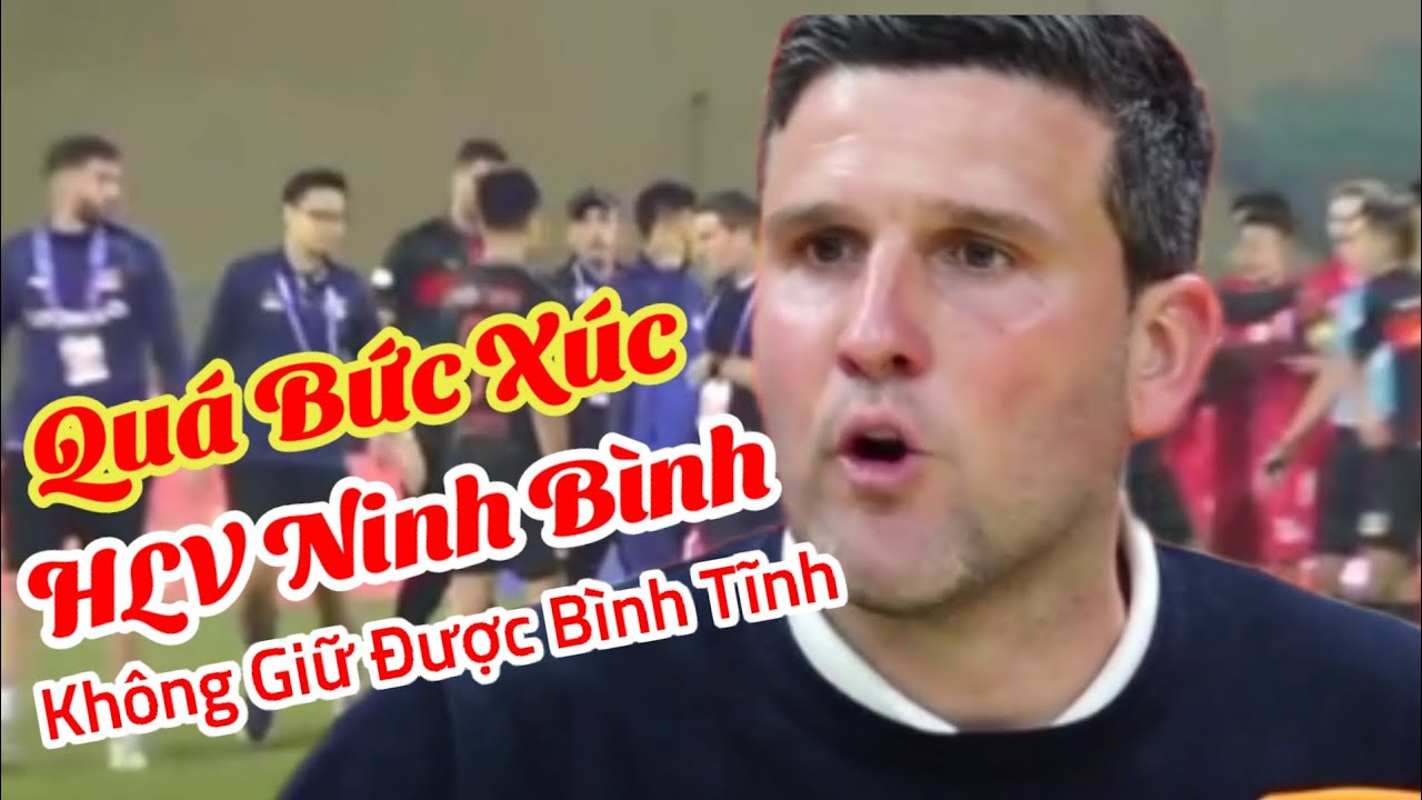 HLV Ninh Bình Không Giữ Được Bình Tĩnh Sau Trận Thua CAHN #giaitri #thethao.