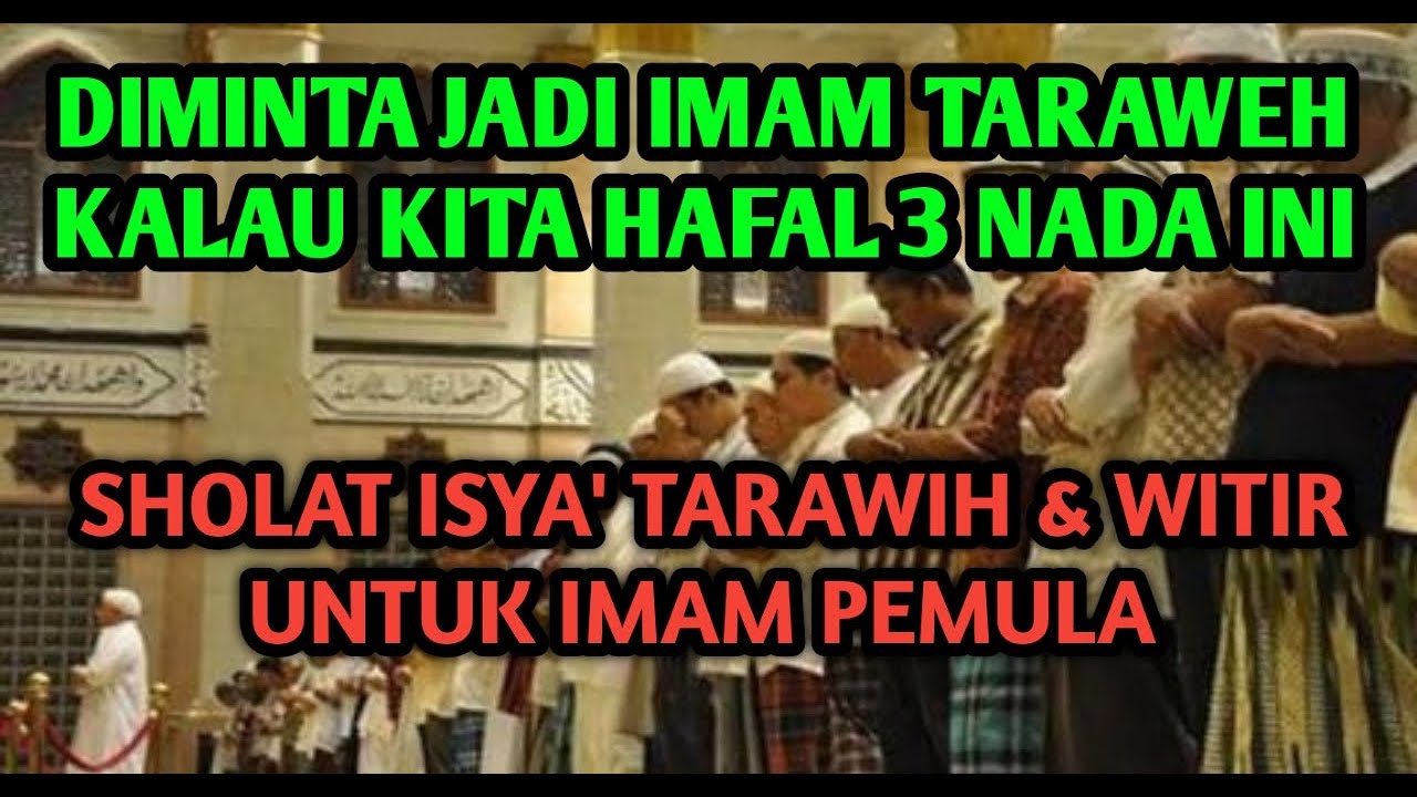MENYAMBUT BULAN SUCI RAMADHAN BELAJAR BACAAN IMAM TARAWEH YANG BIKIN JAMAAH TIDAK NGANTUK