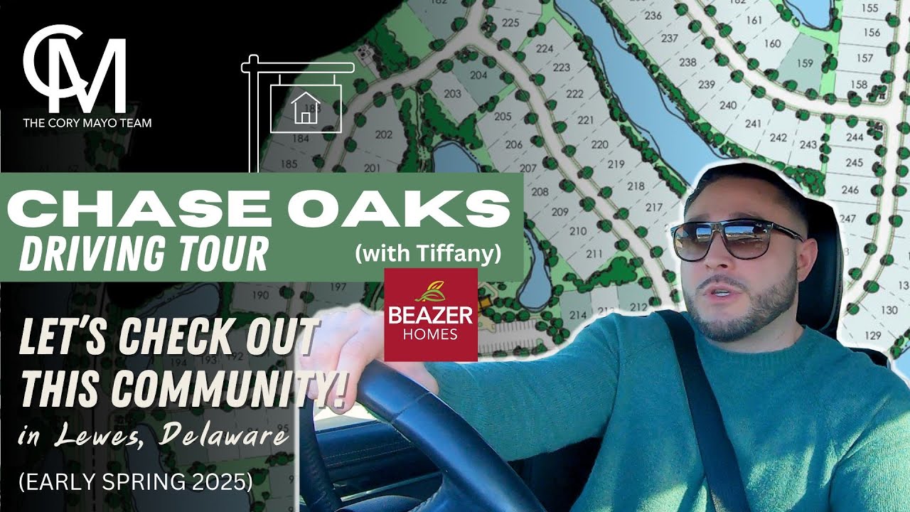 Driving Tour: Chase Oaks By Beazer Homes In Lewes, Delaware