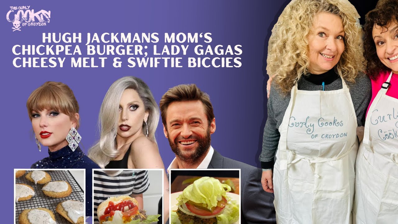 CURLY COOKS of CROYDON SWIFTIE COOKIES; Wolverine Moms CHICKPEA Burger & Lady GAGAs Cheesy Melt #28