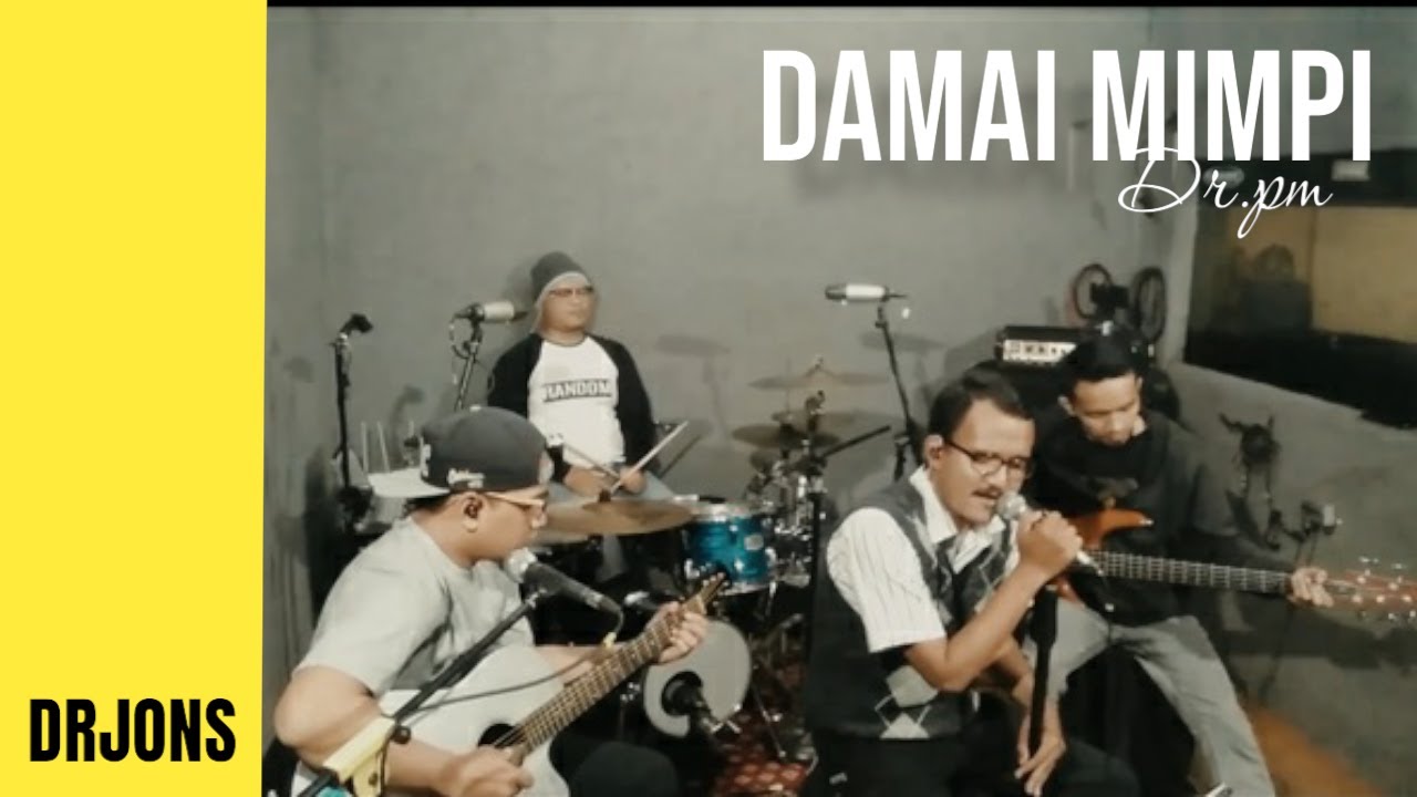 DRJONS OFFICIAL MUSIC DAMAI MIMPI - DR.PM ( 4K VIEW )