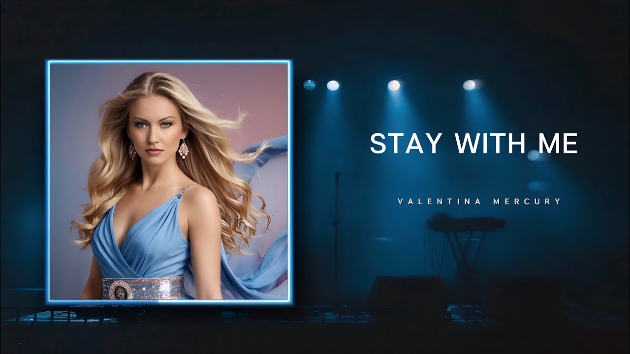 Valentina Mercury – Stay With Me (Official Visualizer)