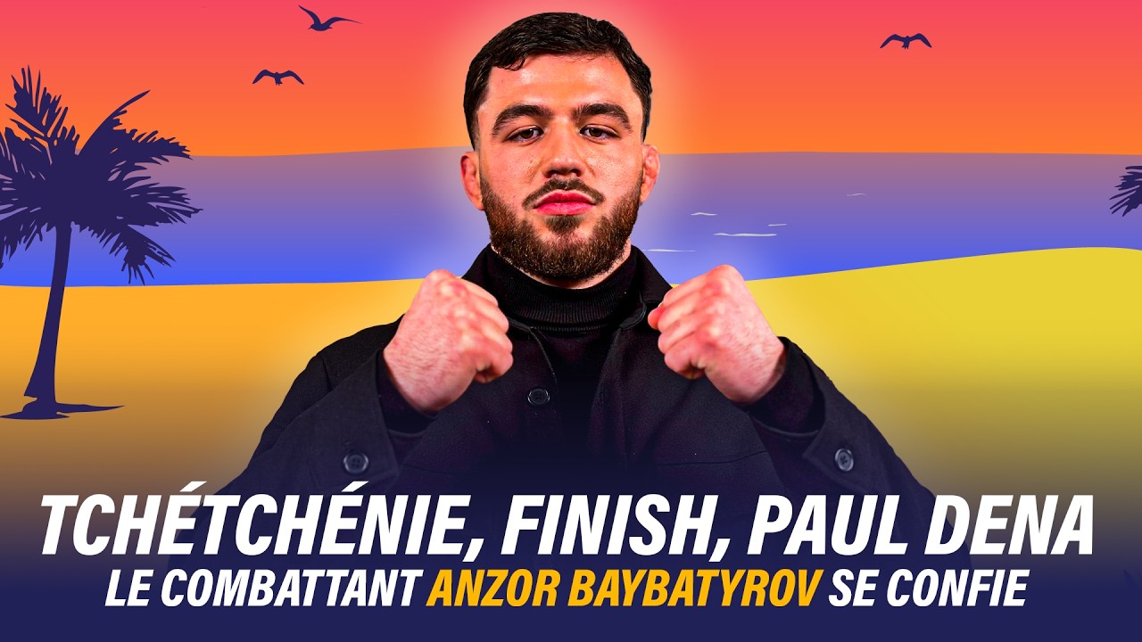 Interview MMA : Anzor Baybatyrov, l'adversaire et rival de Paul Dena nous dit tout ! 🗣️🥊