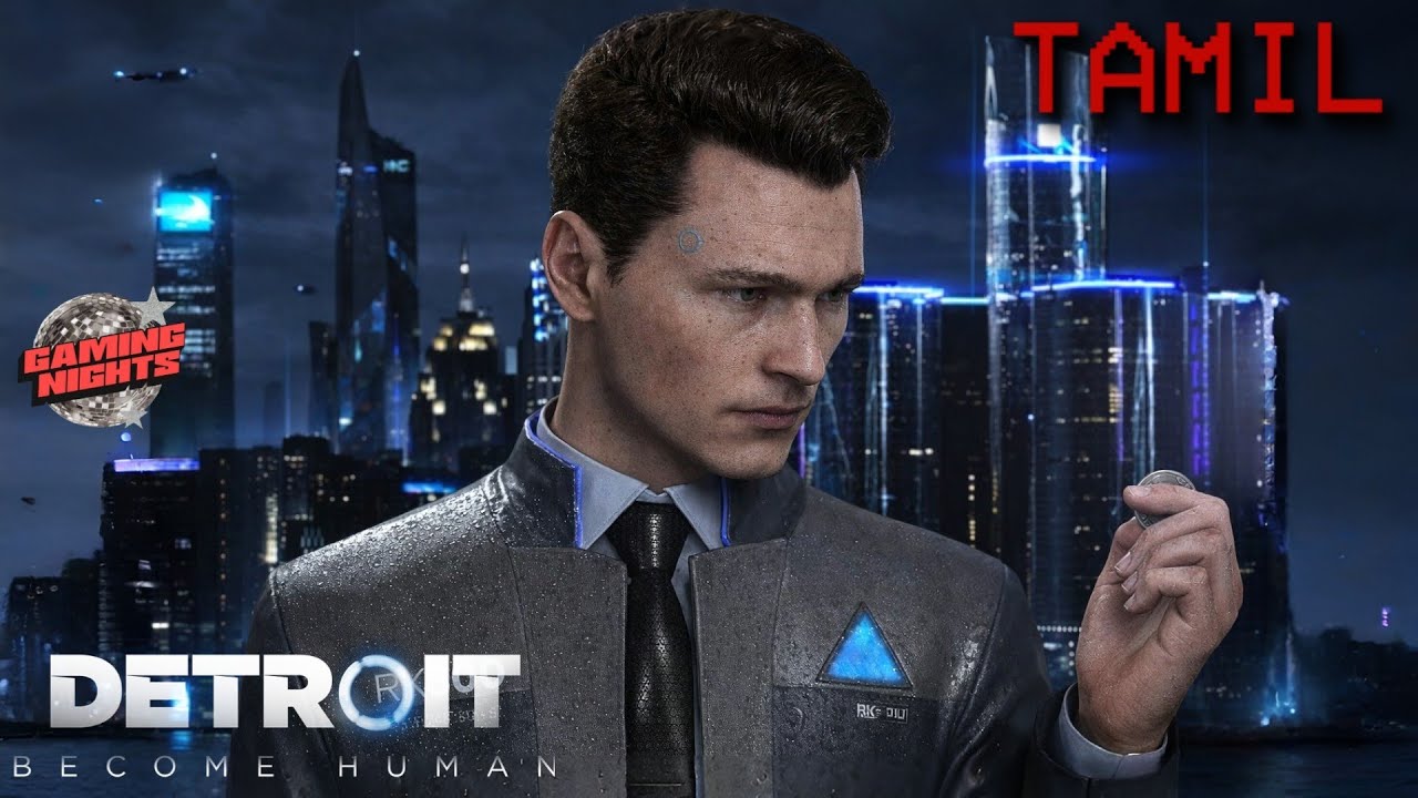 Detroit become Human Tamil PC 4K 60FPS LIVE
