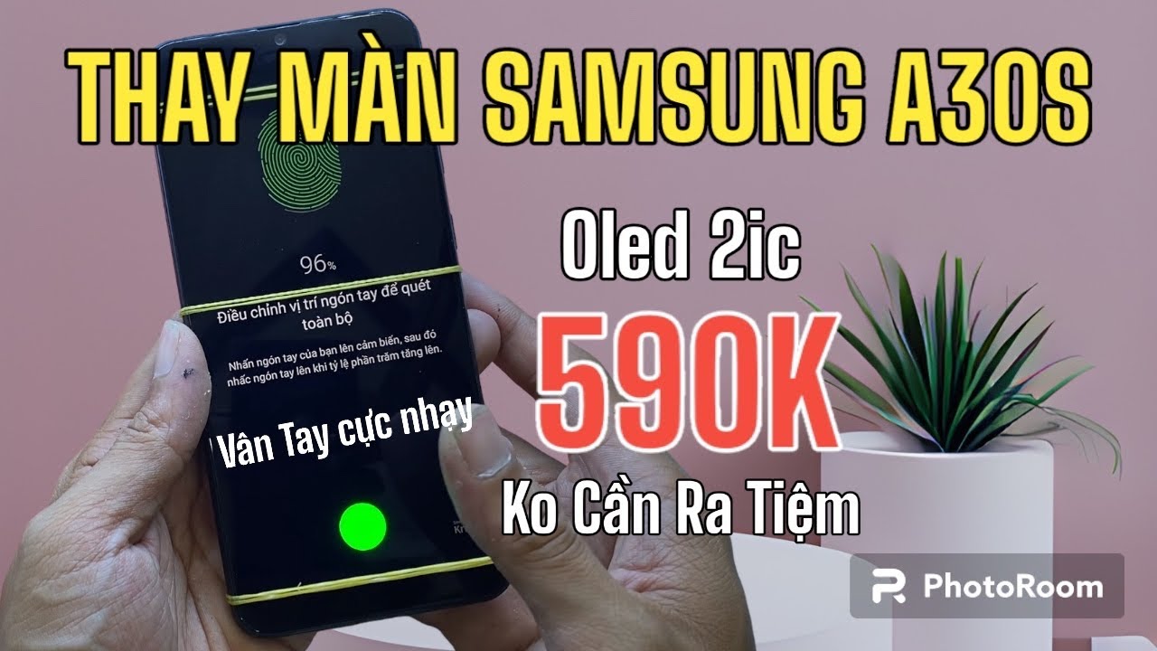 Hướng Dẩn Thay Màn Hình SAMSUNG A30S zin Oled 2ic Chỉ 590K - Ai Củng Thay Được