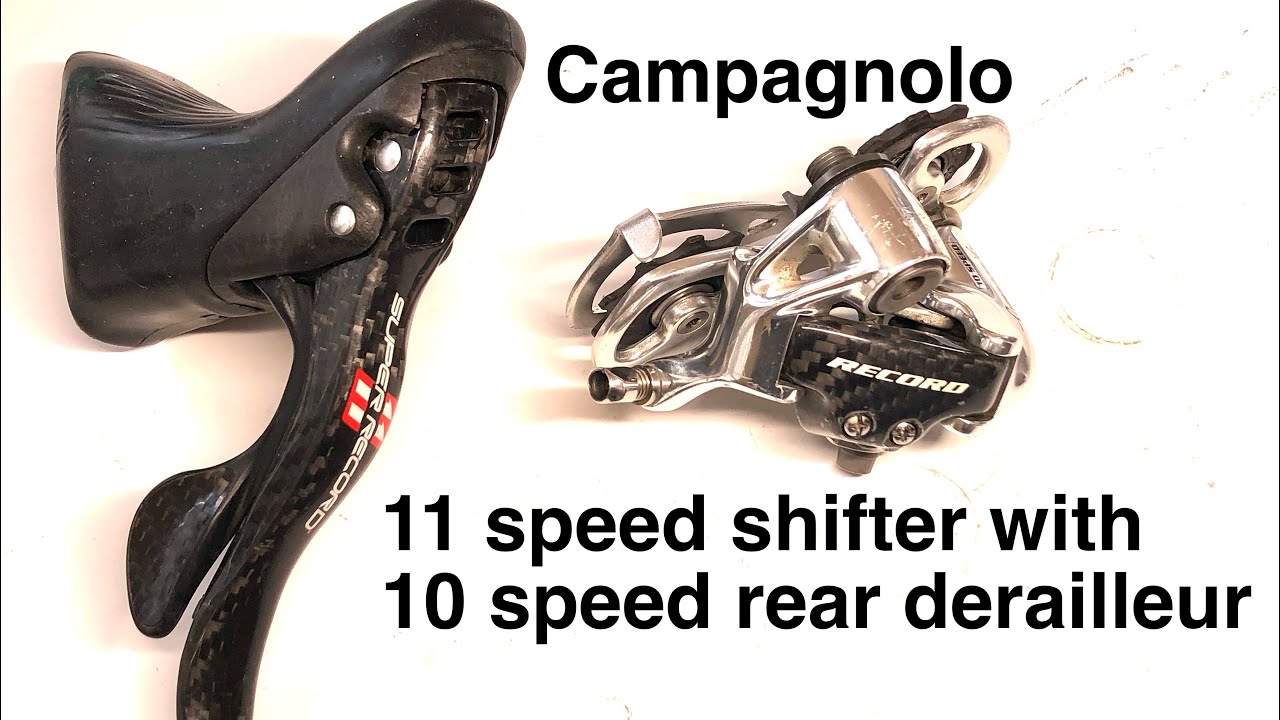 Campagnolo 11 Speed Shifter with Campagnolo 10 Speed Rear Derailleur