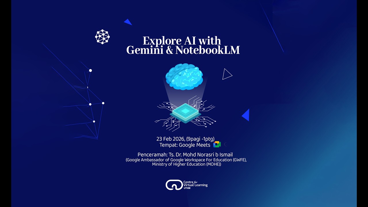 Explore AI with Gemini & NotebookLM Online Training | UTHM