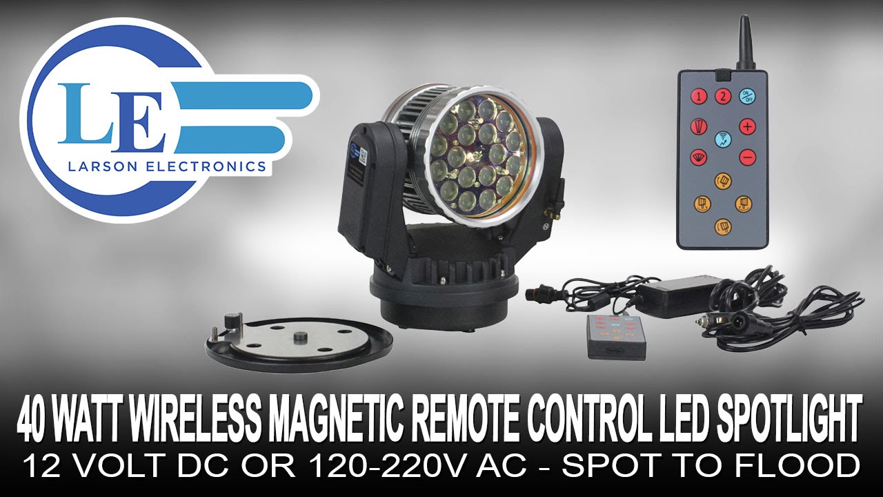 40 Watt Wireless Magnetic Remote Control LED Spotlight - 12 Volt DC or 120-220V AC - Spot to Flood