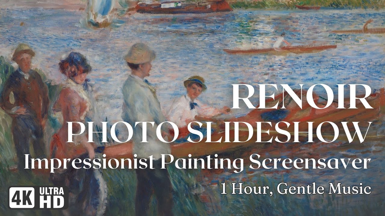 4K Renoir Screensaver | Pierre-Auguste Renoir Painting Wallpaper Slideshow | 1 Hour, Soft Music