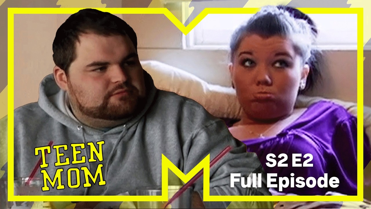 Should I Stay Or Should I Go? | Teen Mom | Full Episode | Series 2 Episode 2