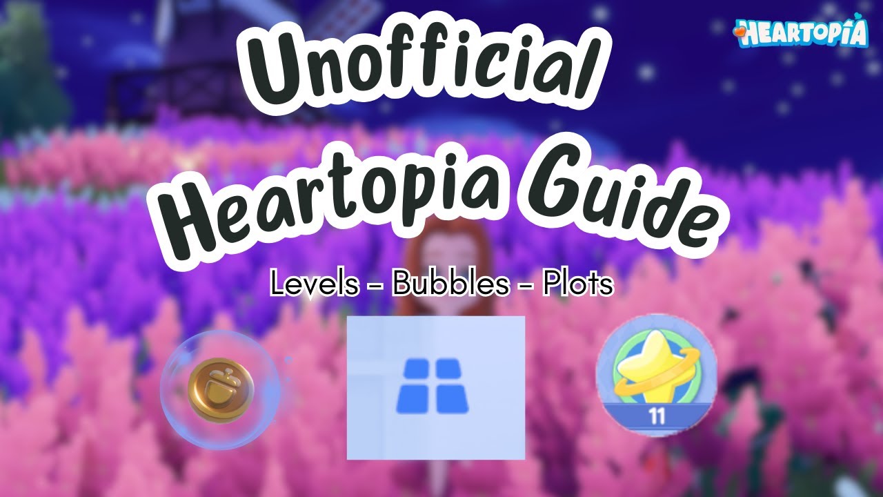 Unofficial Heartopia Guide!