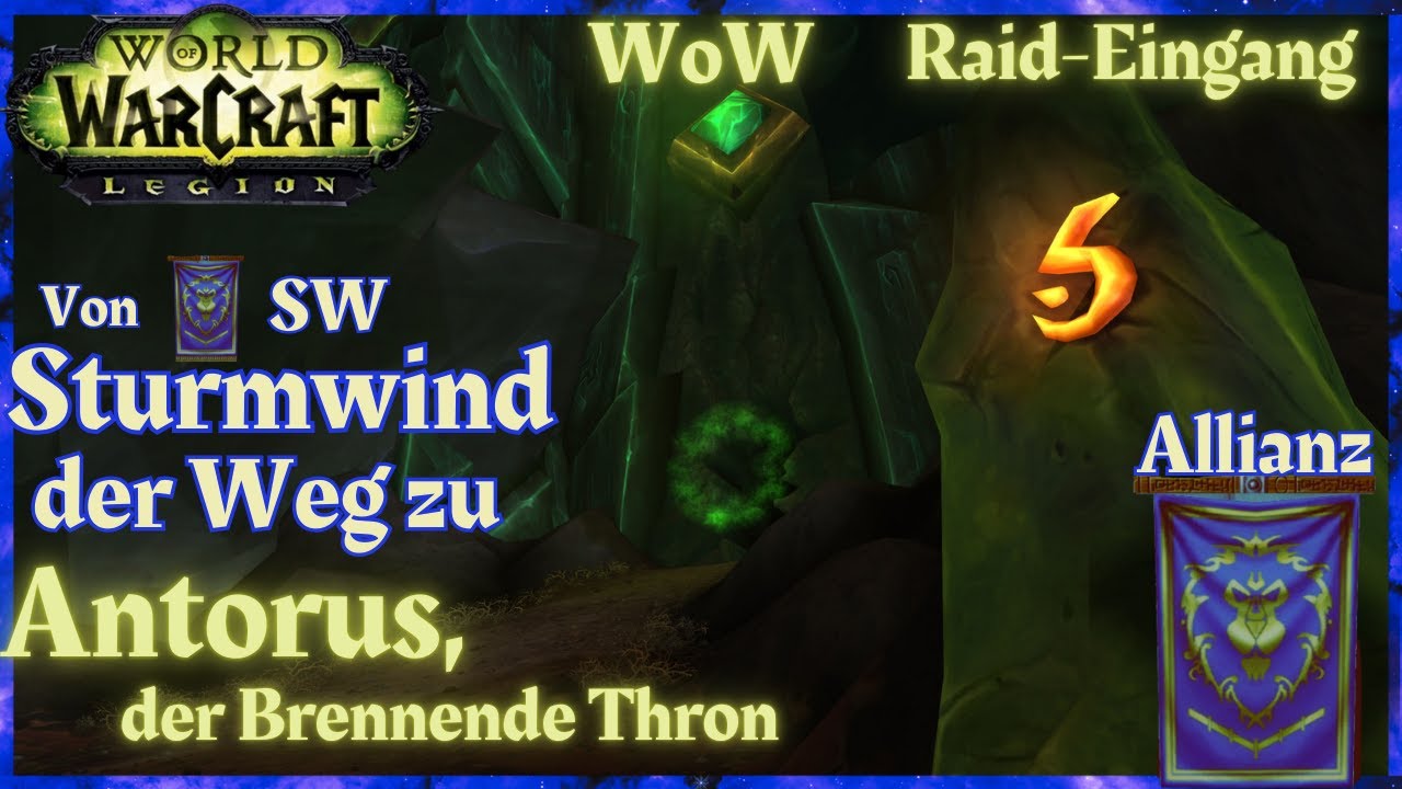 Allianz WoW Raid Eingang: Antorus, der Brennende Thron | Weg von Sturmwind aus. 👇Zeitstempel #wow