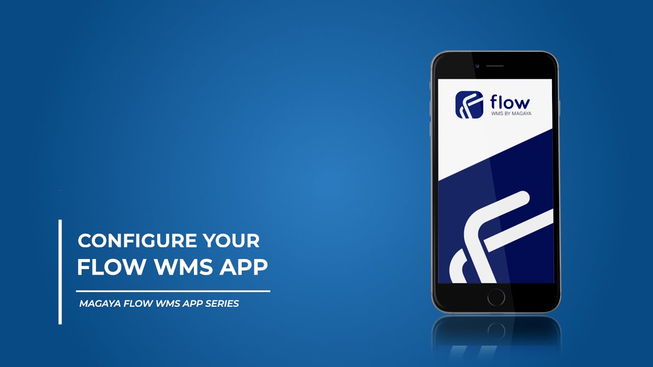 Flow WMS App Configuration