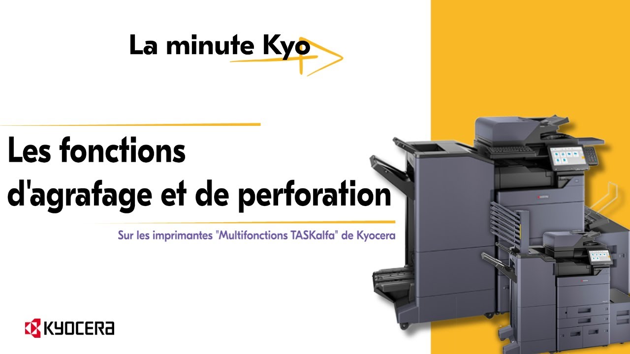 Minute Kyo I L'agrafage et la perforation sur les imprimantes multifonctions TASKalfa Kyocera !