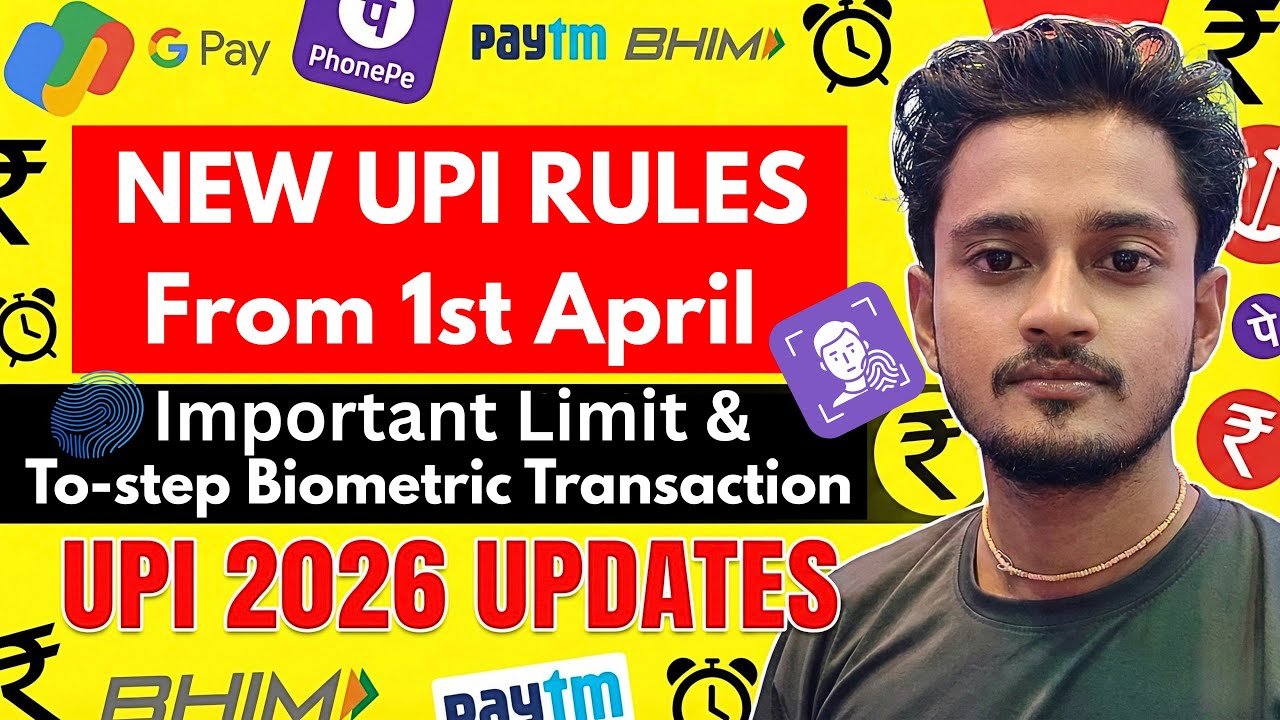 New UPI Ruls From 1st April 2026 | Phonepe, Google Pay, Paytm Upi New Ruls 2026