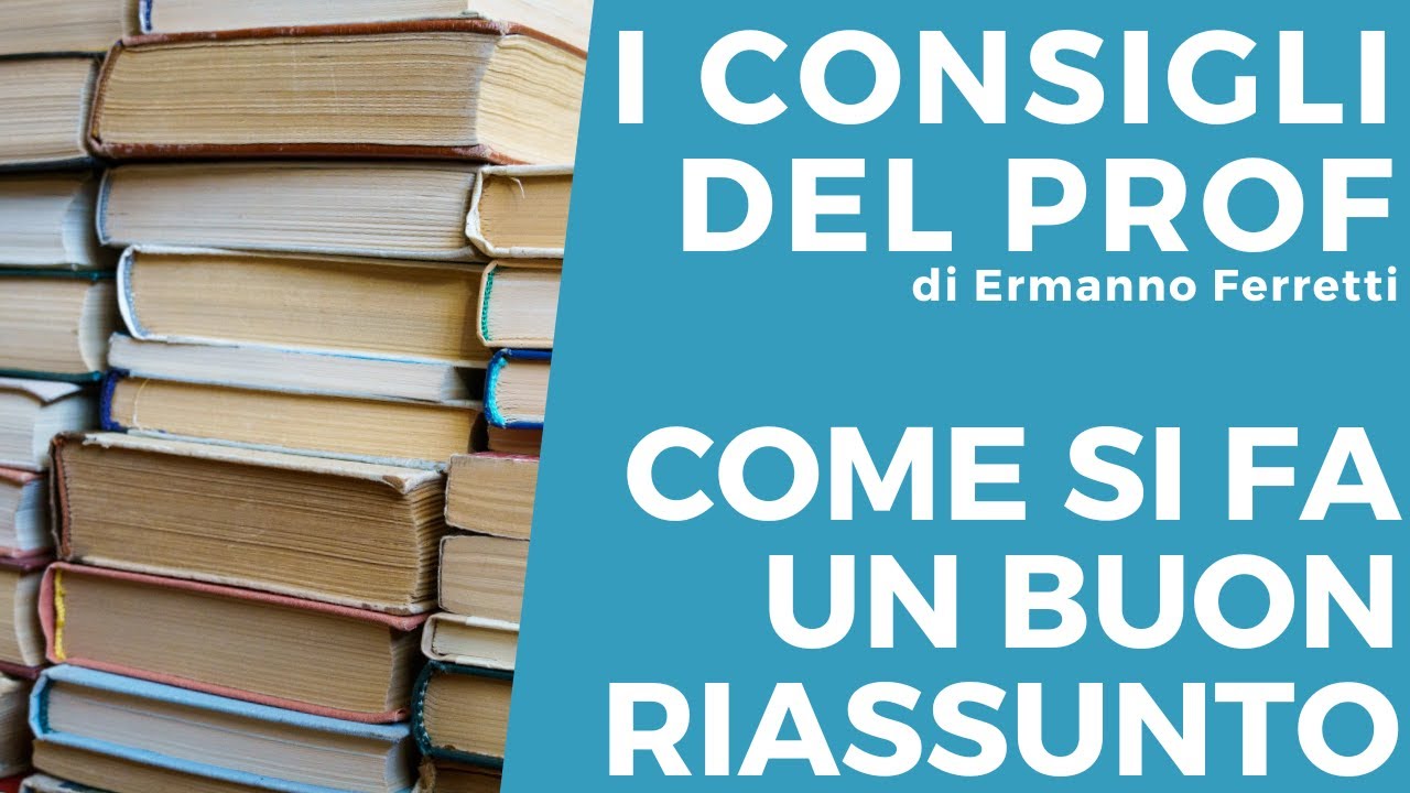 Come si fa un buon riassunto