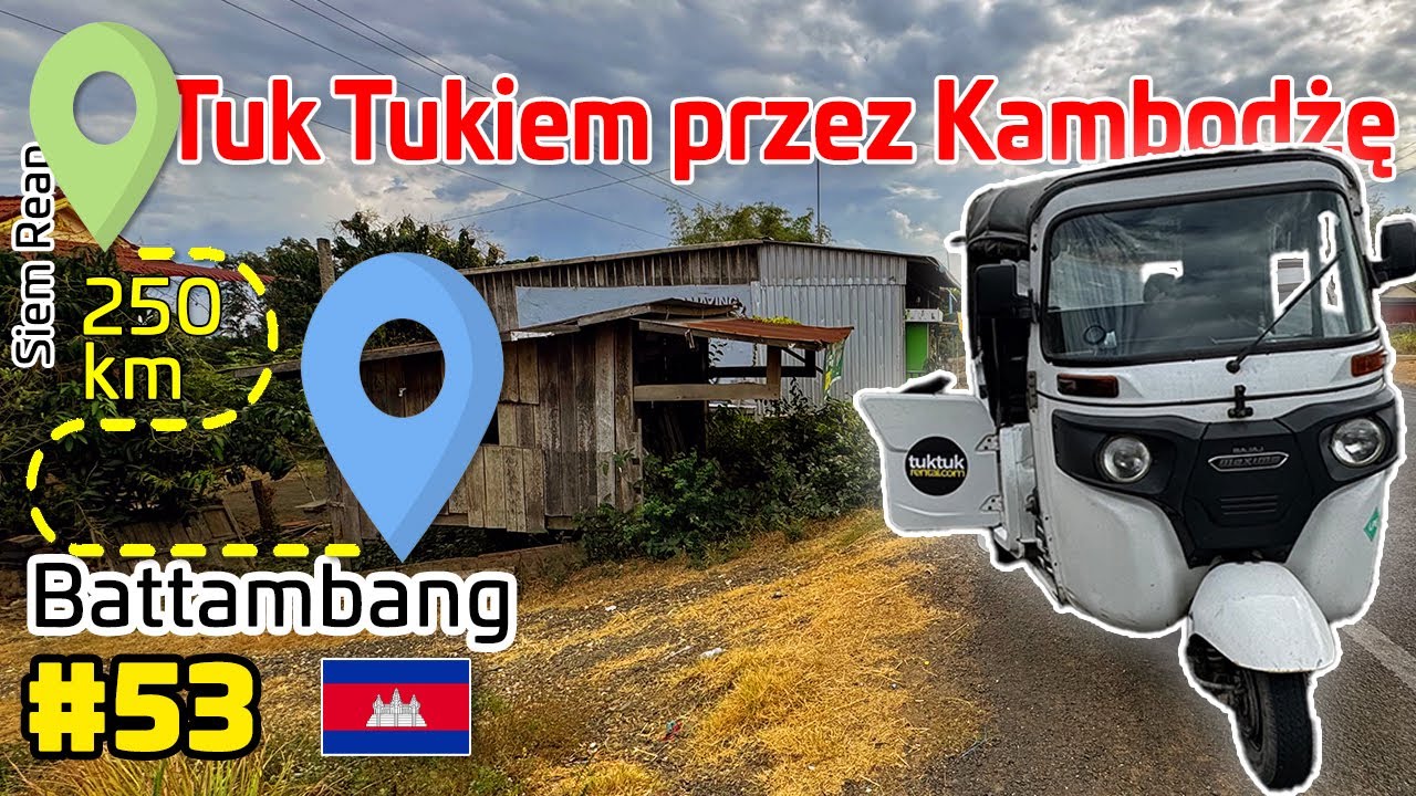 Z Siem Reap do Battambang Tuk Tukiem – Pierwsze wrażenia z podróży po Kambodży!