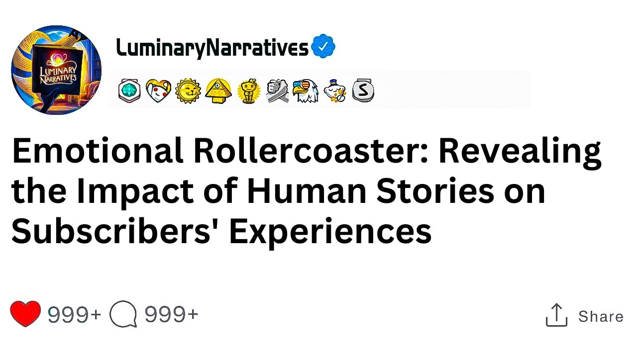 Emotional Rollercoaster: Revealing the Impact of Human Stories on Subscribers' Experiences