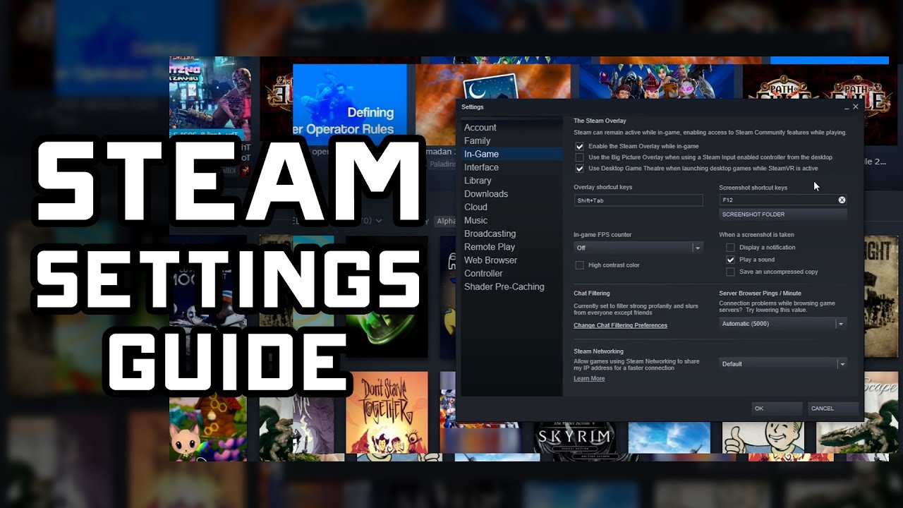Steam Settings Guide - Complete Settings Panel Walkthrough / Explanation