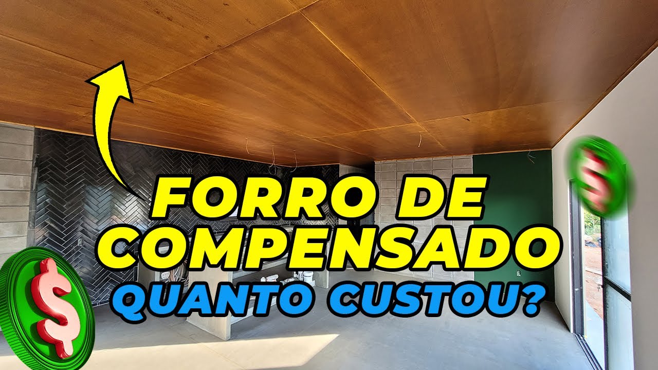FORRO DE COMPENSADO NAVAL VALE A PENA? QUANTO CUSTOU? VEJA COMO FICOU NA NOSSA CASA DE BLOCOS