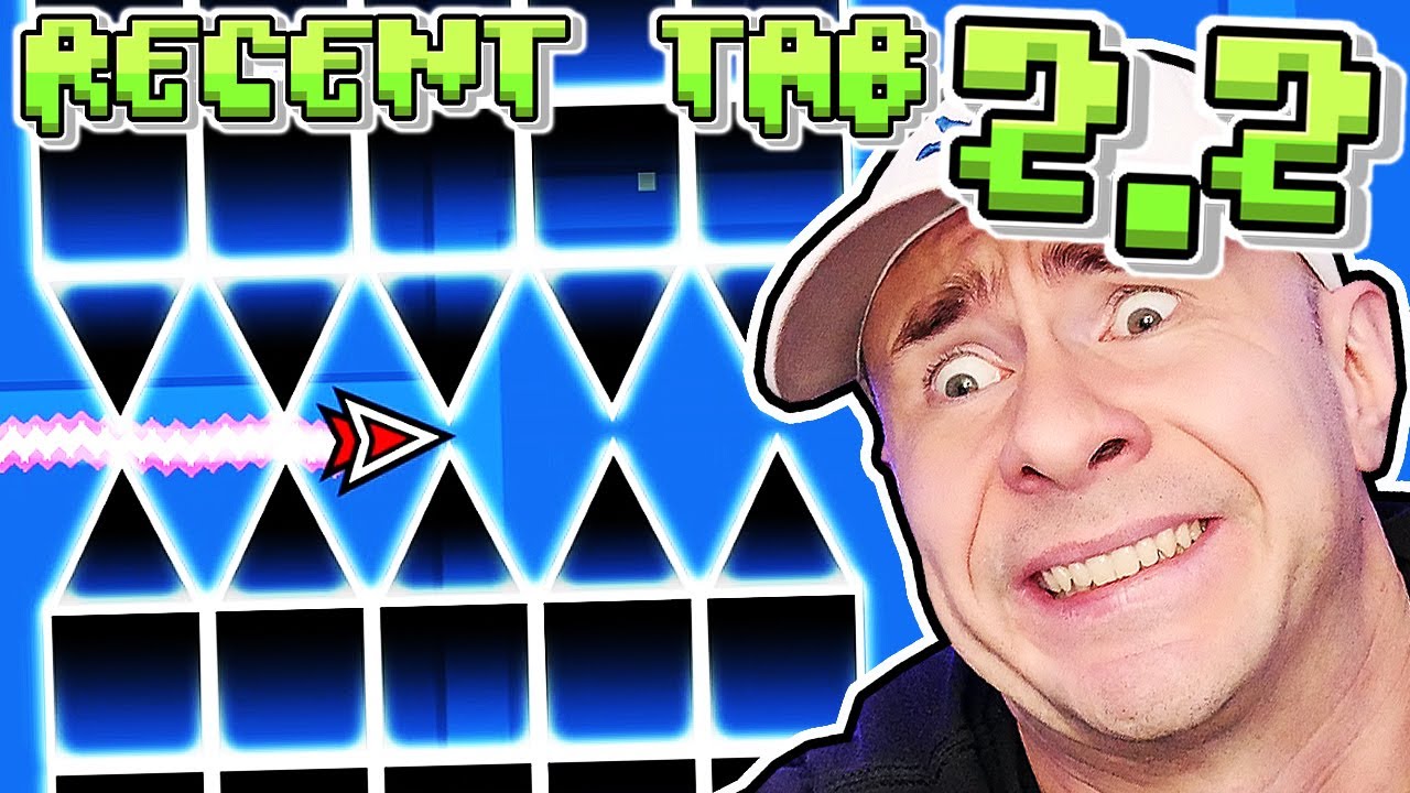 The 2.2 RECENT TAB on DAY 1 OF THE UPDATE [Geometry Dash]
