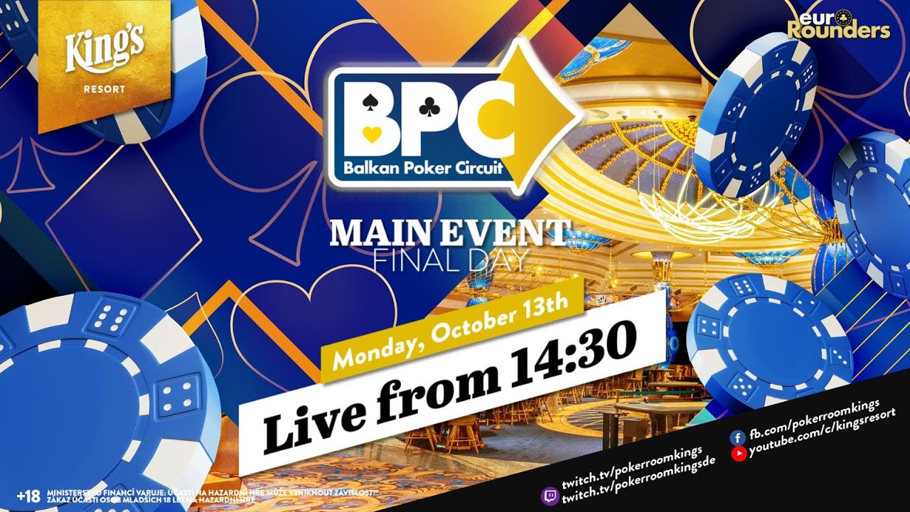 🏆 Final Day of &euro;295 Balkan Poker Circuit Main Event live from King's Resort 👑