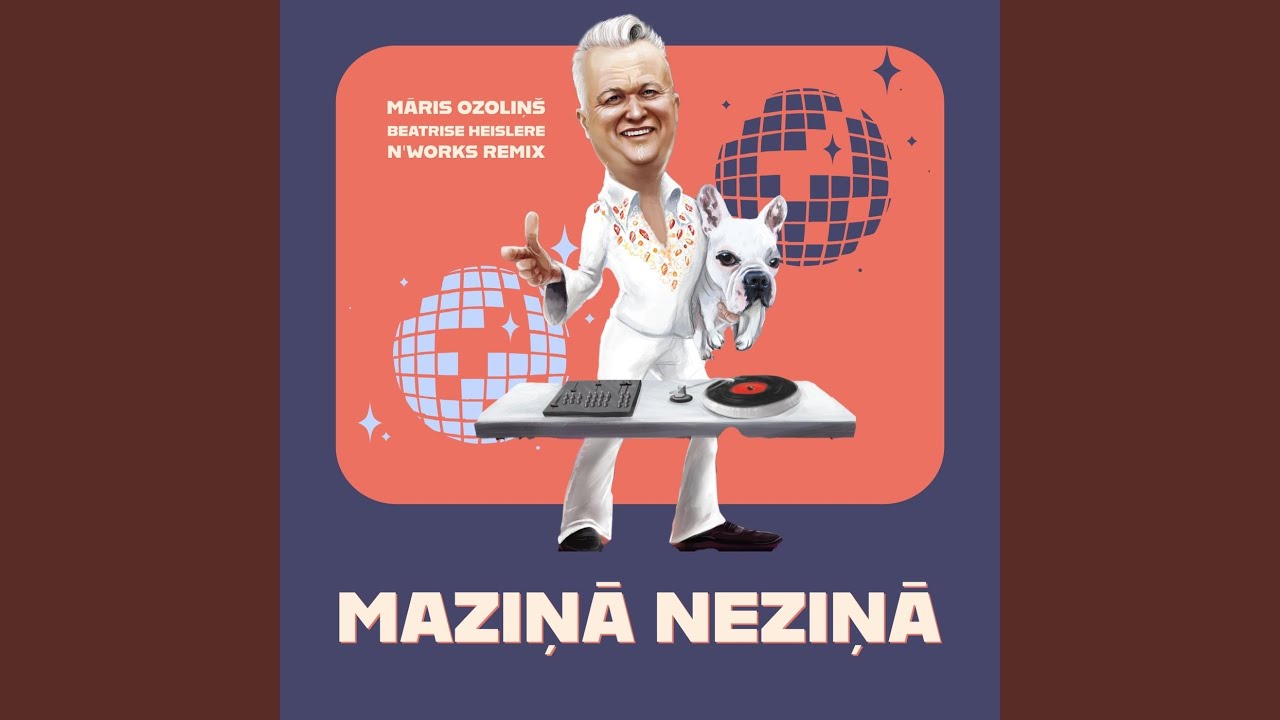 Maziņā Neziņā (N'works Remix) (feat. Beatrise Heislere)