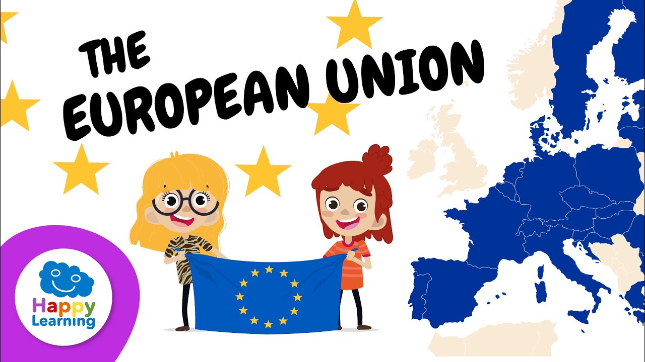 What is the EUROPEAN UNION? 🇪🇺  | History & How It Works | Educational Videos |&nbsp;@HappyLearningENG