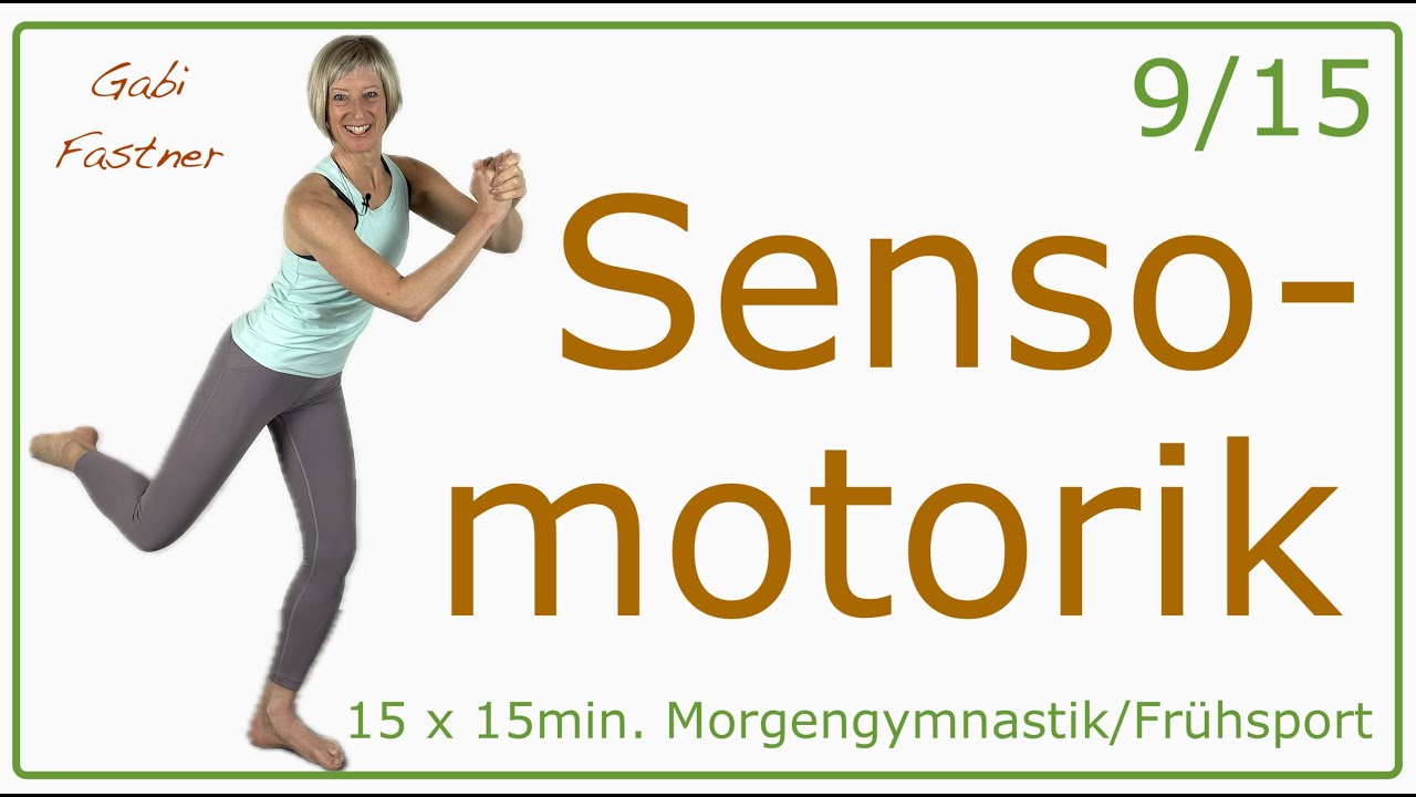 9/15 🍋 15 min. Sensomotorisches Training, alle Sinne aktviert | ohne Ger&auml;te, im Stehen