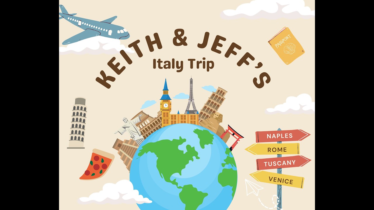 Keith & Jeff's Italy Adventure - September 2025