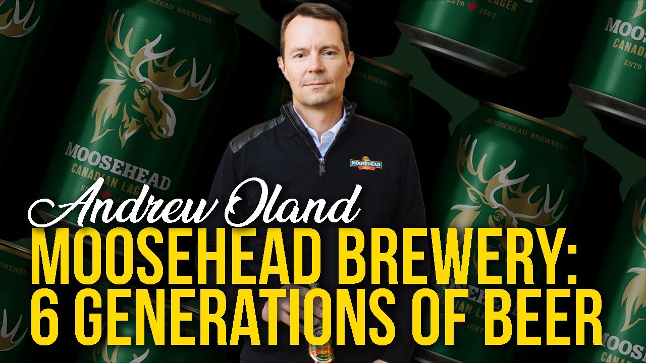 Пивоварня Moosehead: 6 поколений семейного бизнеса (Эндрю Оленд)