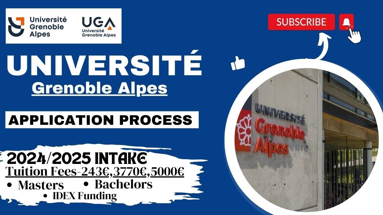 ONGOING 2025 APPLICATION PROCESS IN FRANCE: Université Grenoble Alpes STEP BY STEP GUIDE