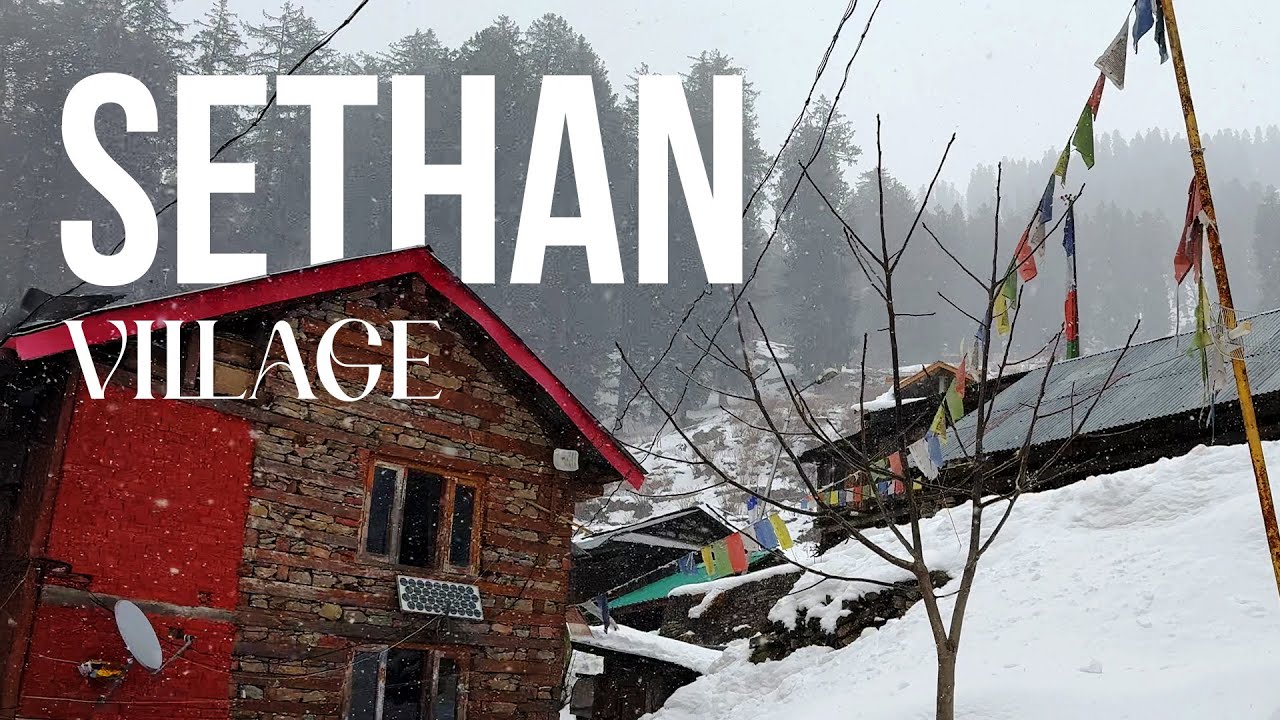 🏠 Sethan Village 🏠 Himachal’s Best-Kept Winter Secret near Manali | Snow, Silence & Serenity ❄️✨