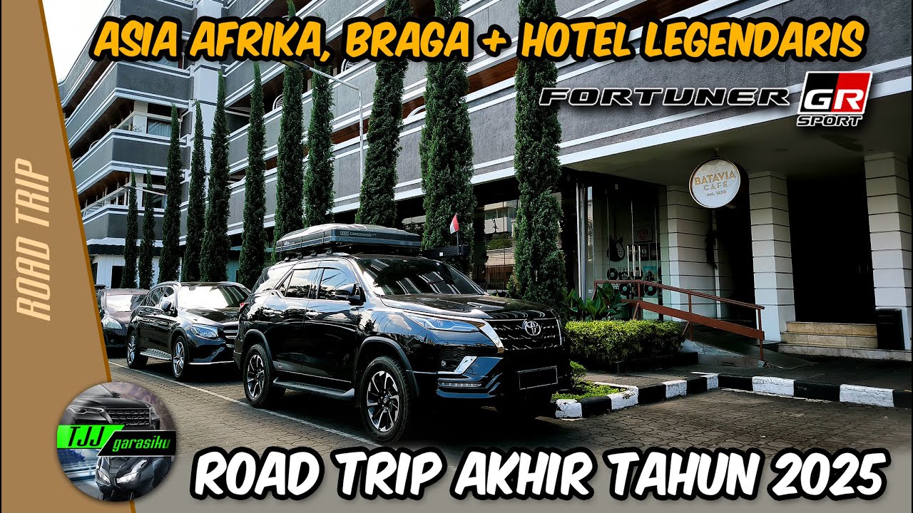 Bandung Tempo Dulu: Asia Afrika, Braga & Hotel Legendaris, Road Trip Akhir Tahun 2025, Fortuner 2.8