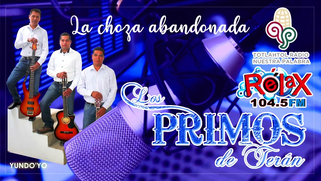 Los Primos de Ter&aacute;n - La choza abandonada