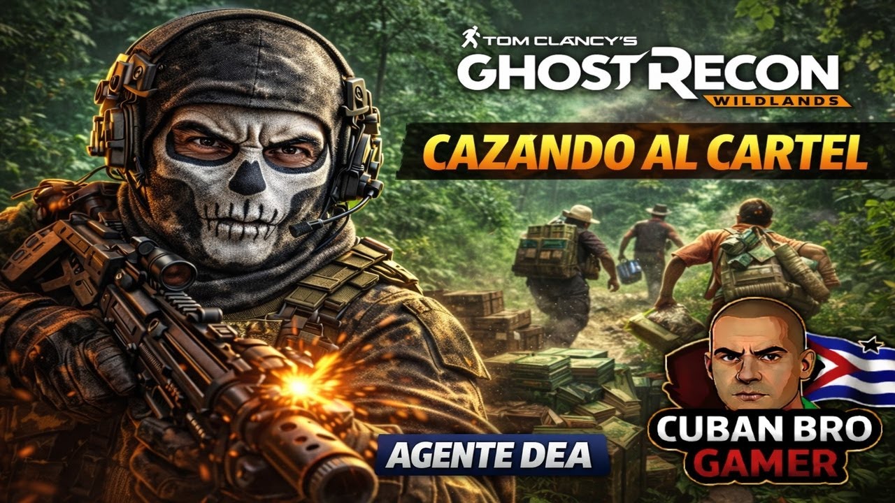 🔥 GHOST RECON WILDLANDS EN VIVO | CAZANDO AL CARTEL  - TRANSMISIÓN A 2K
