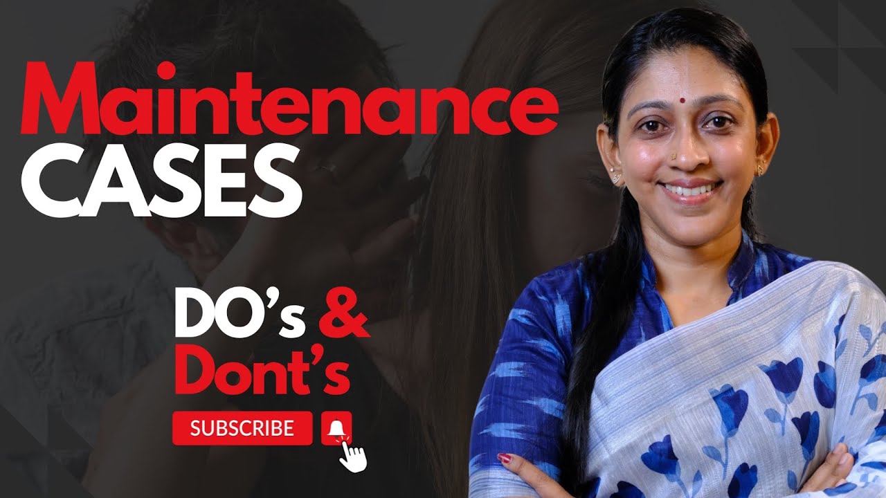 Maintenance Cases  അറിടേണ്ടതെല്ലാം ! | Adv. Shaila Rani | Malayalam Motivation