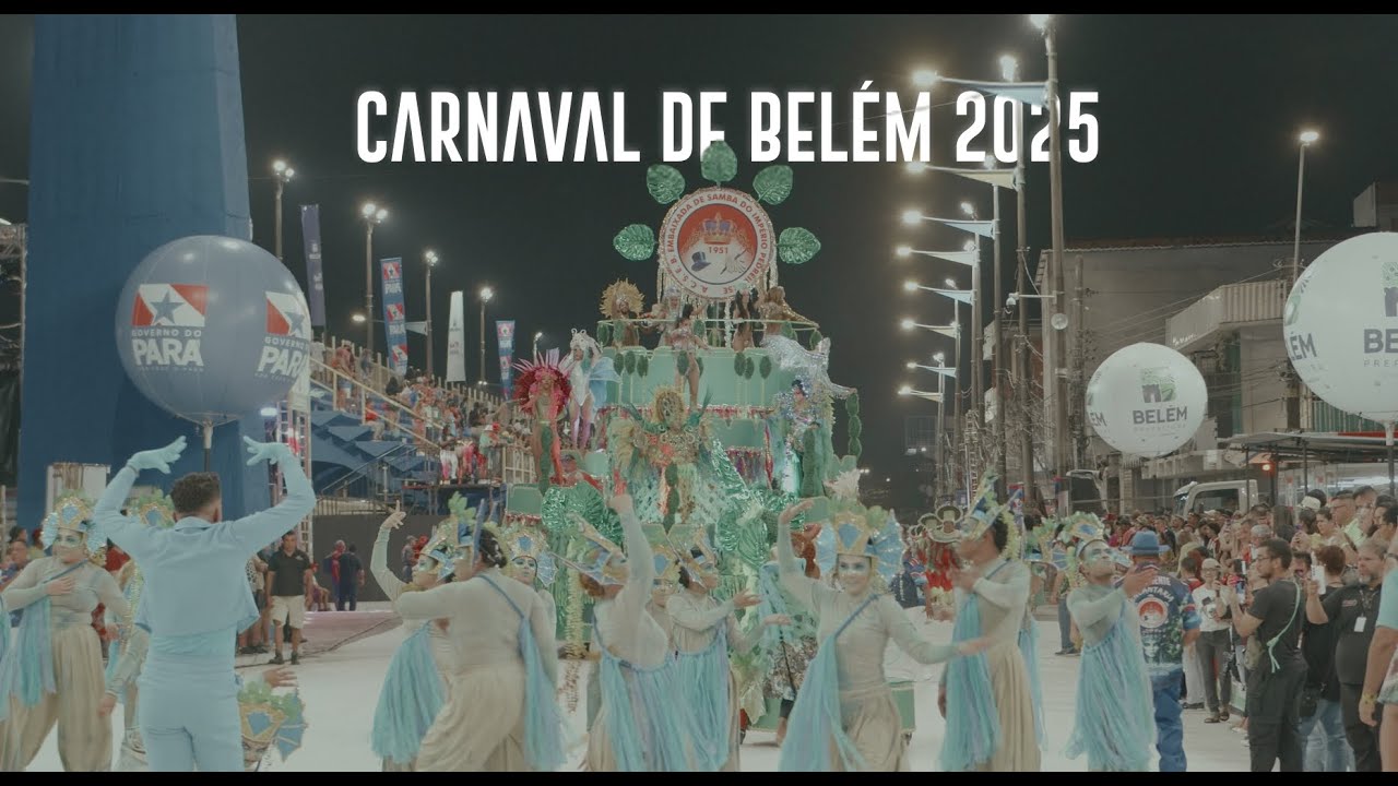 CARNAVAL DE BELÉM - Desfile das escolas de samba 2025