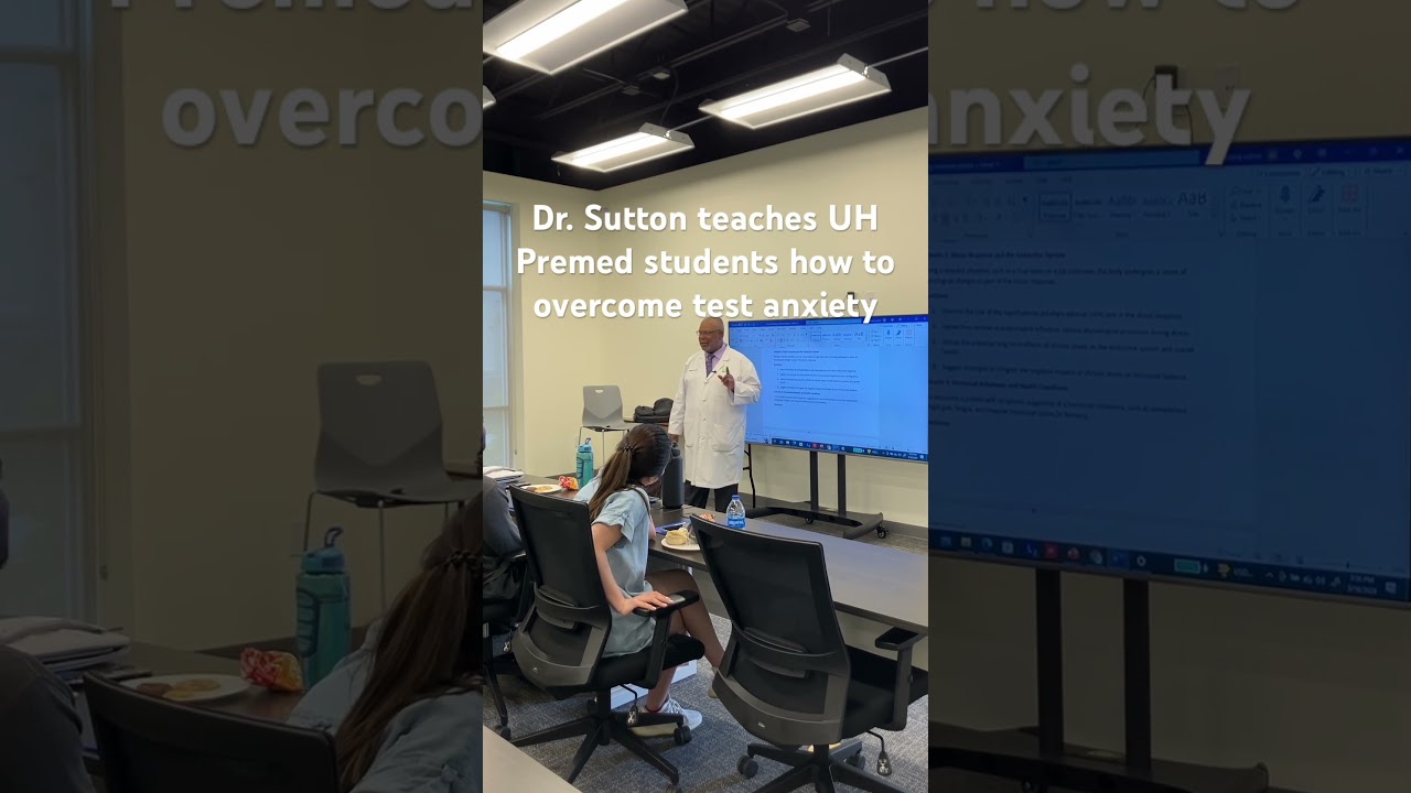 Dr. Sutton explains the best way to overcome test anxiety to University of Houston Premed students.