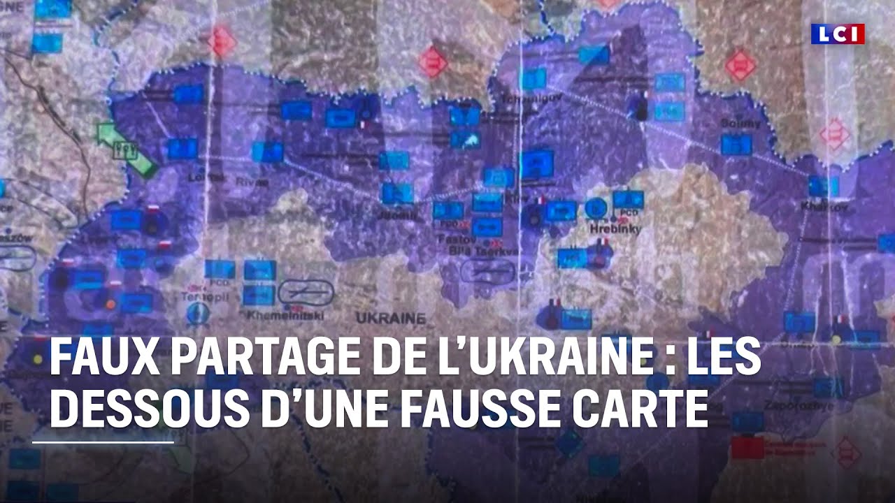 Faux partage de l'Ukraine : les dessous d'une fausse carte ｜LCI