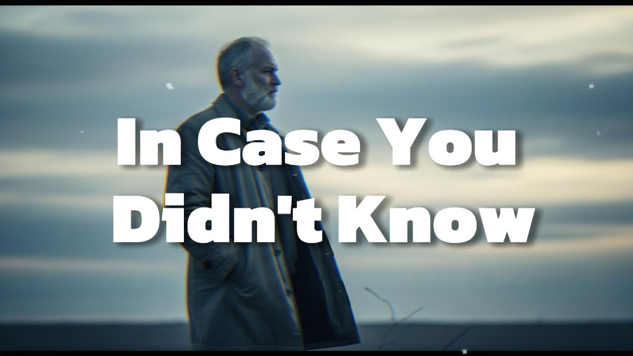 In Case You Didn’t Know – A Heartfelt Country Love Ballad