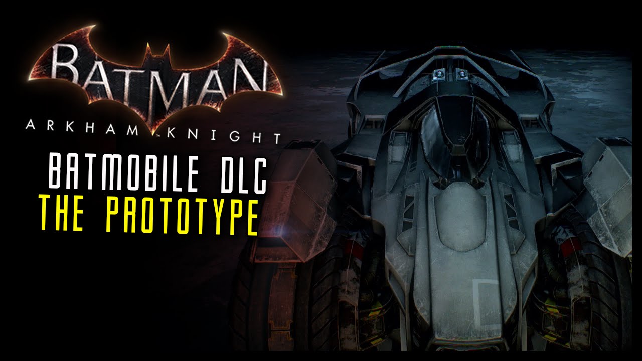 Batman Arkham Knight: DLC Prototype SKIN Batmobile
