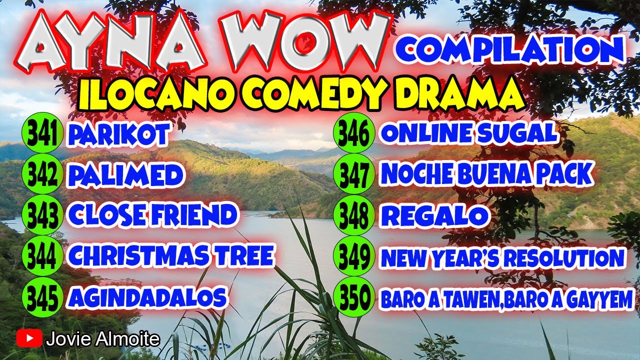 AYNA WOW COMPILATION 341-350 (10 EPISODES) | ILOCANO COMEDY DRAMA | Jovie Almoite