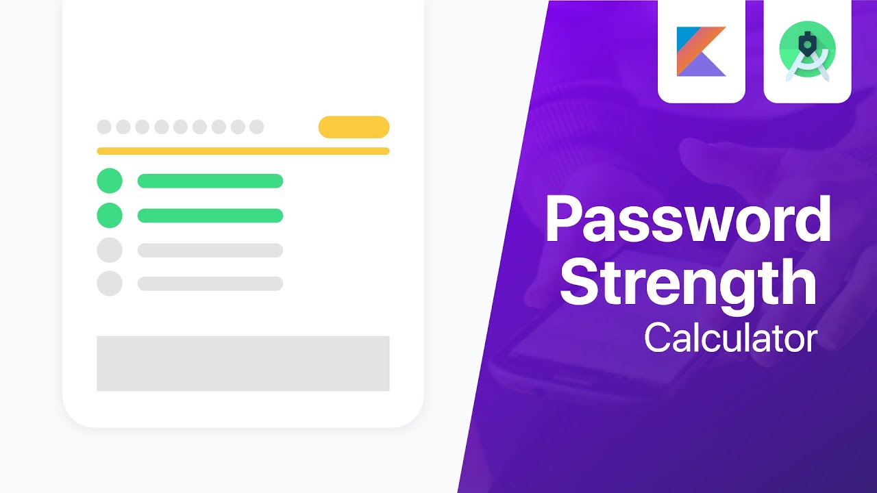 Password Strength Calculator | Android Studio Tutorial
