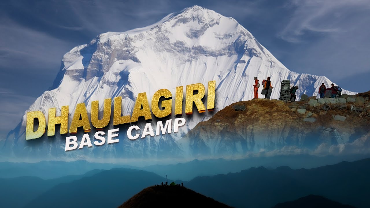 DHAULAGIRI BASE CAMP | DOCUMENTARY 2023