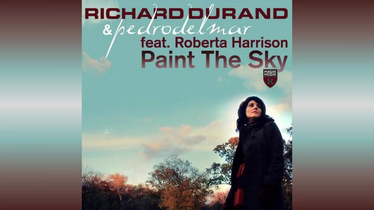 Richard Durand & Pedro Del Mar feat. Roberta Harrison - Paint The Sky (Original Mix)